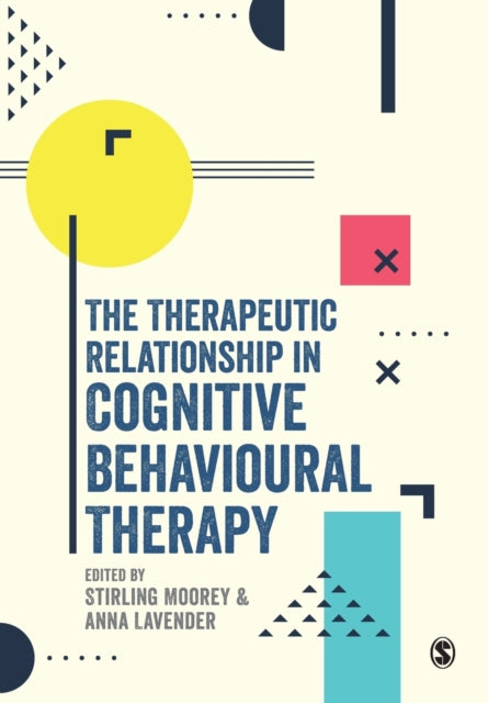 Therapeutic Relationship in Cognitive Behavioural Therapy