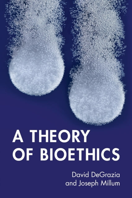 Theory of Bioethics