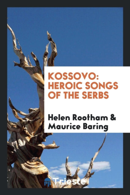 Kossovo: Heroic Songs of the Serbs