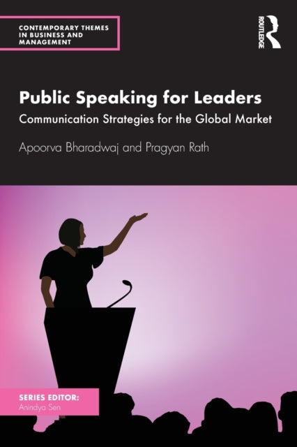 Public Speaking for Leaders: Communication Strategies for the Global Market