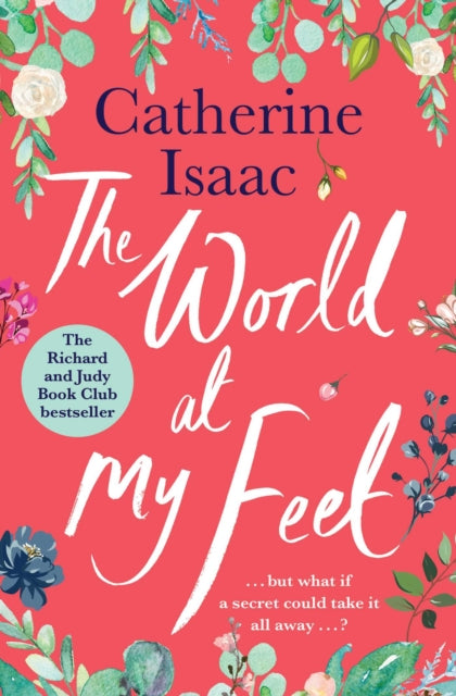 World at My Feet: the most uplifting emotional story you'll read this year