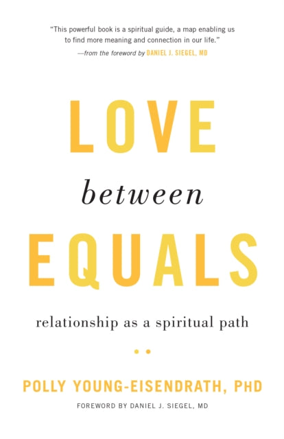 Love between Equals: Relationship as a Spiritual Path