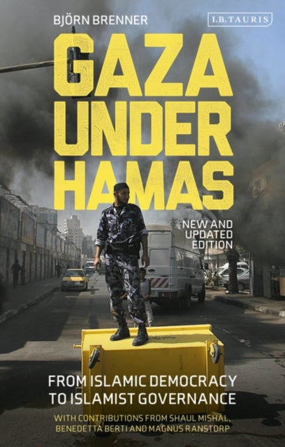 Gaza Under Hamas: From Islamic Democracy to Islamist Governance