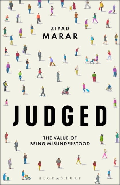 Judged: The Value of Being Misunderstood