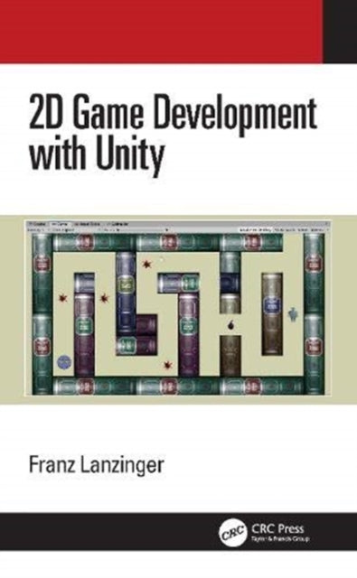 2D Game Development with Unity