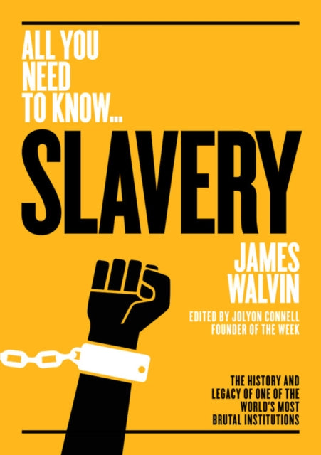 Slavery: The history and legacy of one of the world's most brutal institutions