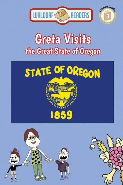 Greta Visits the Great State of Oregon