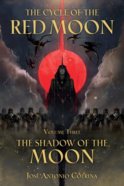 Cycle Of The Red Moon Volume 3, The : The Shadow Of The Moon