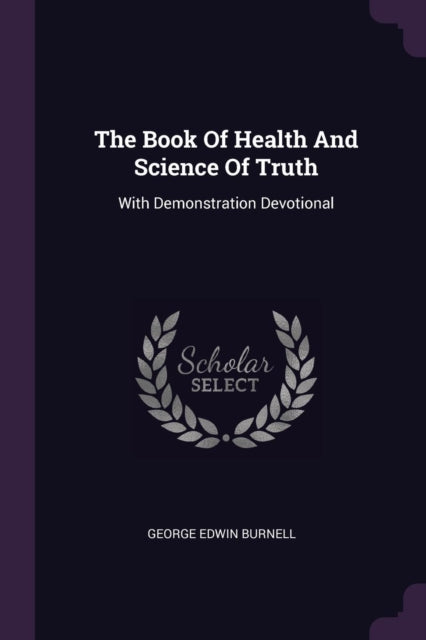 Book of Health and Science of Truth: With Demonstration Devotional