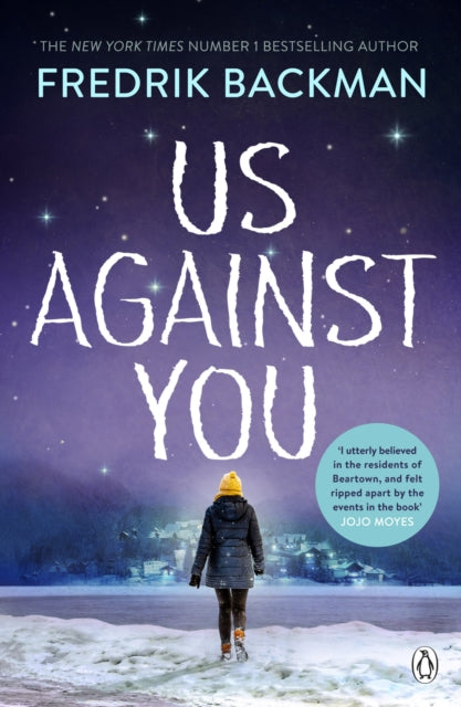 Us Against You: From The New York Times Bestselling Author of A Man Called Ove and Beartown