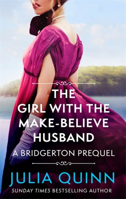 Girl with the Make-Believe Husband: A Bridgerton Prequel