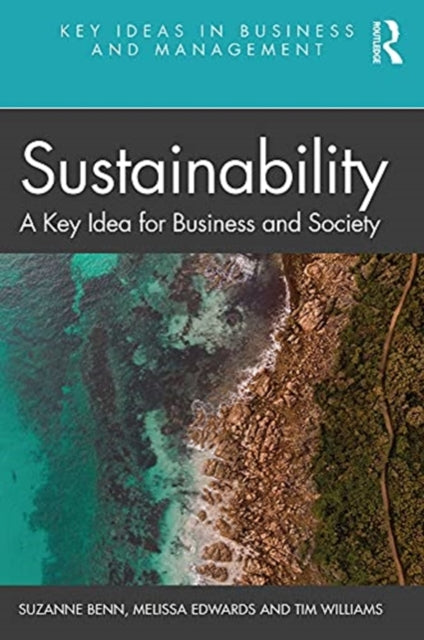 Sustainability: A Key Idea for Business and Society