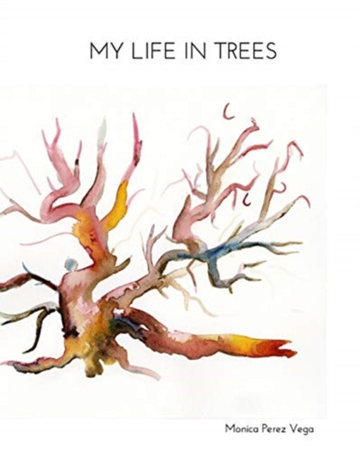 My Life In Trees