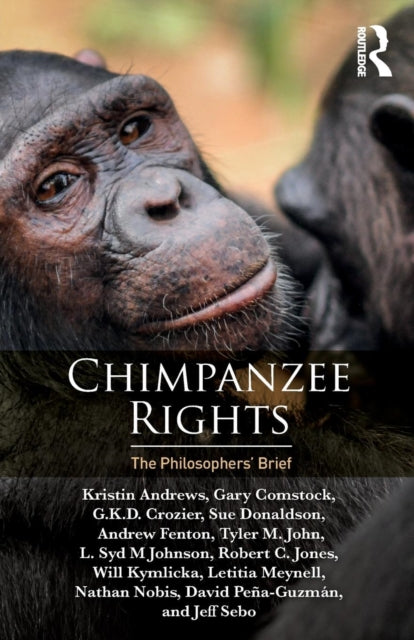 Chimpanzee Rights: The Philosophers' Brief