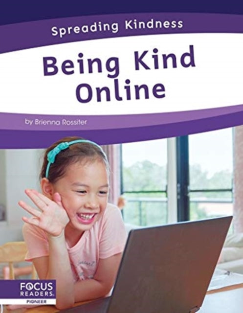 Spreading Kindness: Being Kind Online