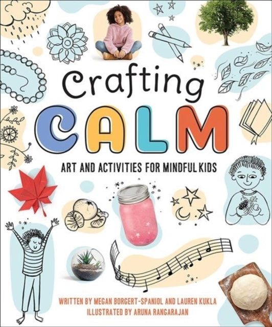Crafting Calm: Art and Activities for Mindful Kids