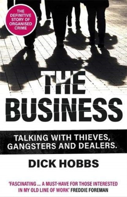 Business: Talking with thieves, gangsters and dealers