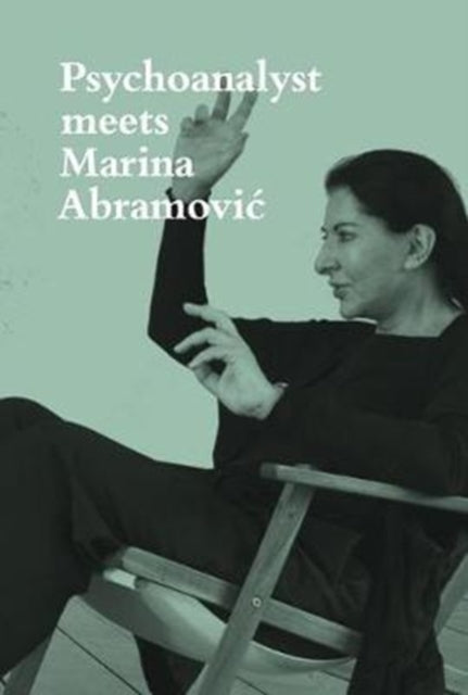 Psychoanalyst Meets Marina Abramovic: Artist meets Jeannette Fischer