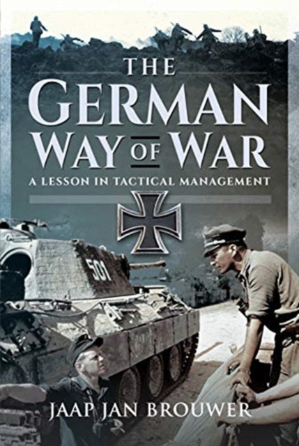 German Way of War: A Lesson in Tactical Management