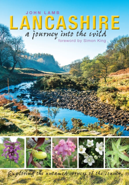 Lancashire: a journey into the wild