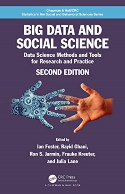 Big Data and Social Science: Data Science Methods and Tools for Research and Practice