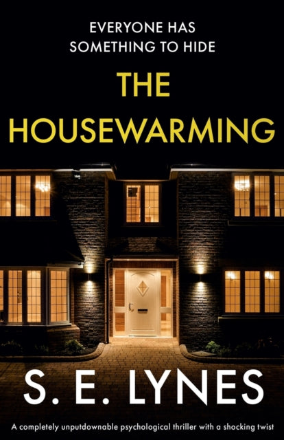Housewarming: A completely unputdownable psychological thriller with a shocking twist