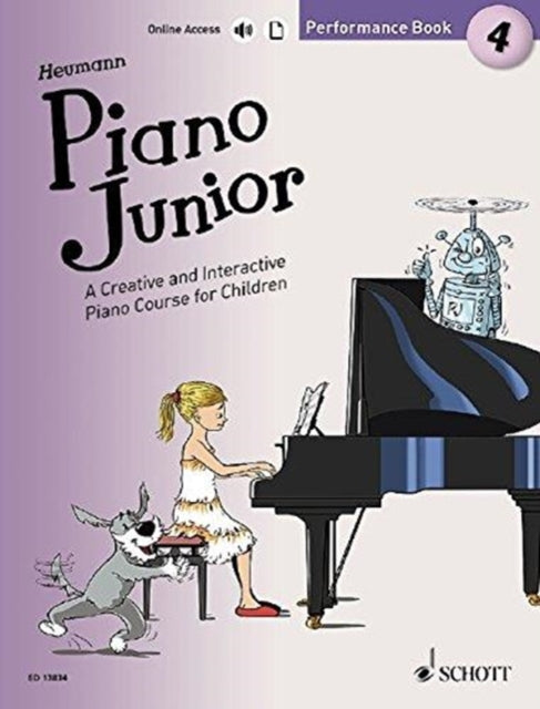 Piano Junior: Performance Book 4: A Creative and Interactive Piano Course for Children