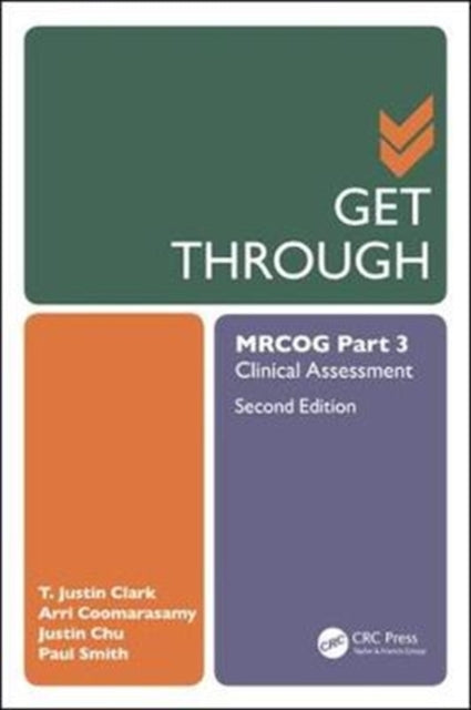 Get Through MRCOG Part 3: Clinical Assessment, Second Edition