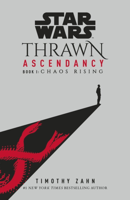 Star Wars: Thrawn Ascendancy: (Book 1: Chaos Rising)