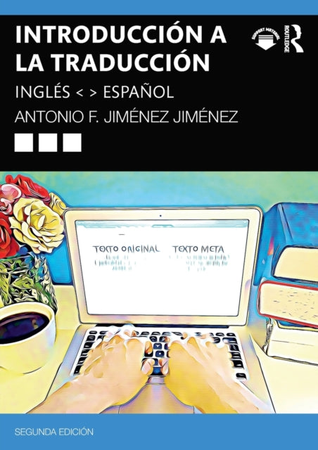 Introduccion a la traduccion: ingles < > espanol