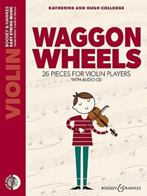 Waggon Wheels: 26 Pieces for Violin Players