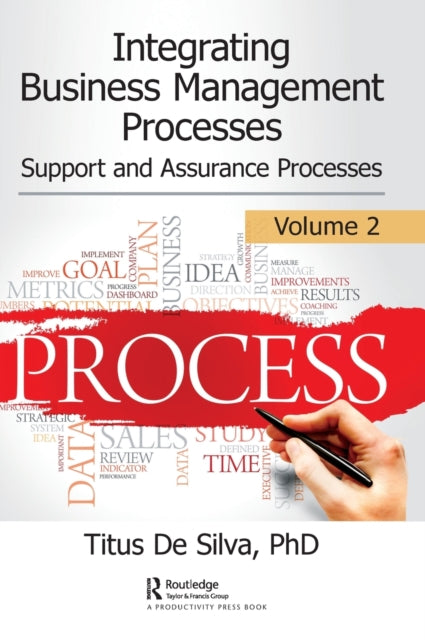 Integrating Business Management Processes: Volume 2: Support and Assurance Processes