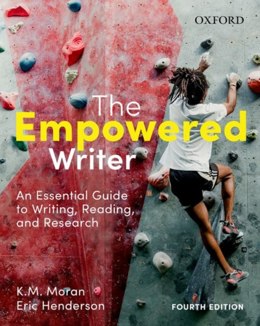 Empowered Writer: An Essential Guide to Writing, Reading and Research