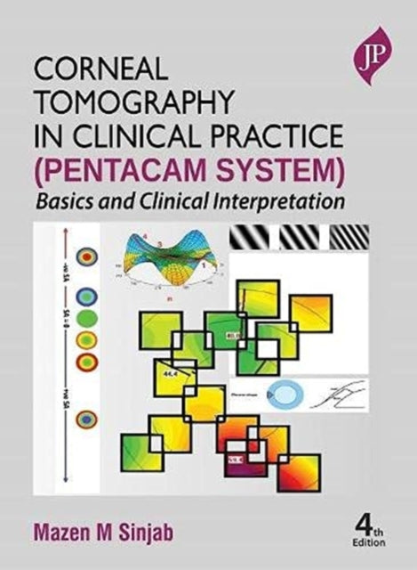 Corneal Tomography in Clinical Practice (Pentacam System)