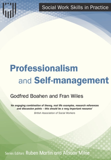 Professionalism Social Work Skills in Practice