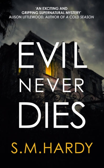 Evil Never Dies: The gripping paranormal mystery