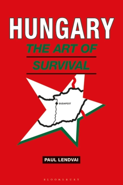 Hungary: The Art of Survival