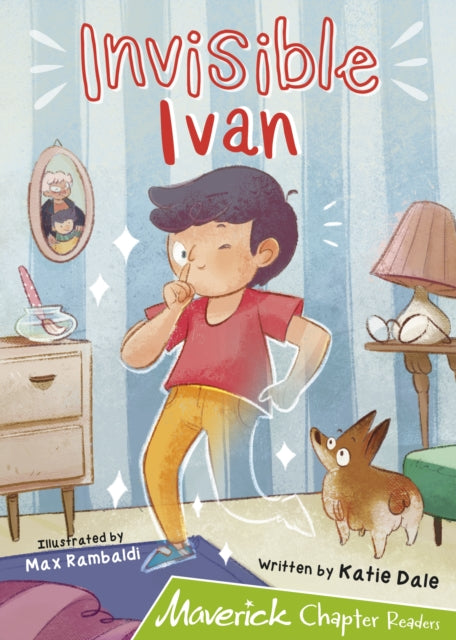 Invisible Ivan: (Lime Chapter Reader)