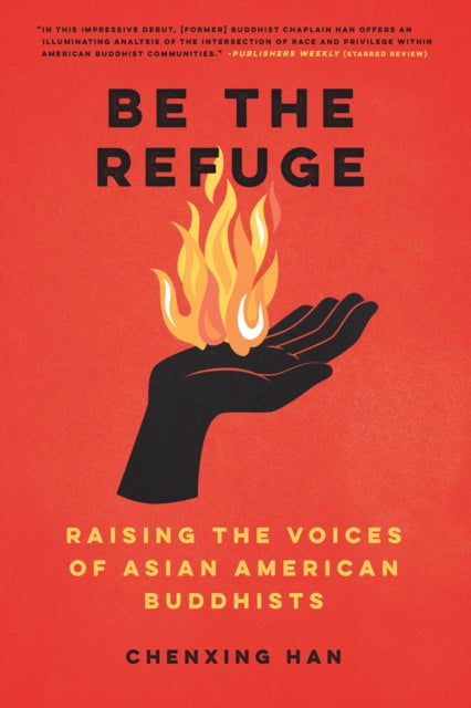 Be The Refuge: Raising the Voices of Asian American Buddhists