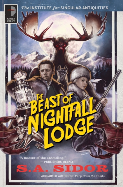 Beast of Nightfall Lodge: THE INSTITUTE FOR SINGULAR ANTIQUITIES BOOK II