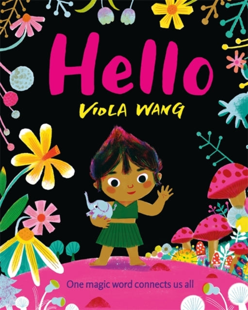 Hello: One magic word connects us all
