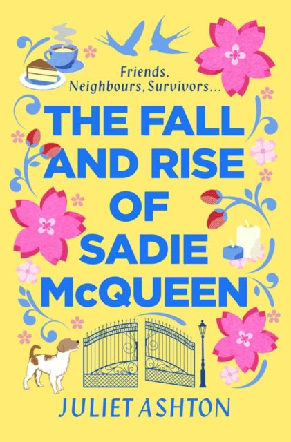Fall and Rise of Sadie McQueen: Cold Feet meets David Nicholls, with a dash of Jill Mansell
