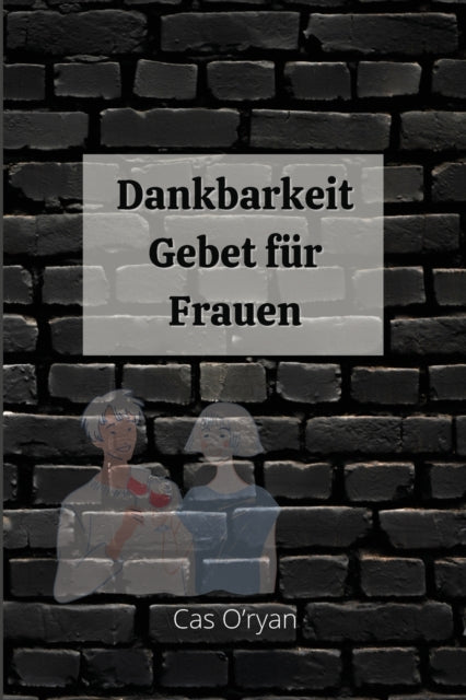 Dankbarkeit Gebet fur Frauen