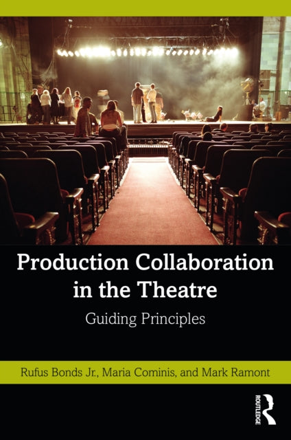 Production Collaboration in the Theatre: Guiding Principles