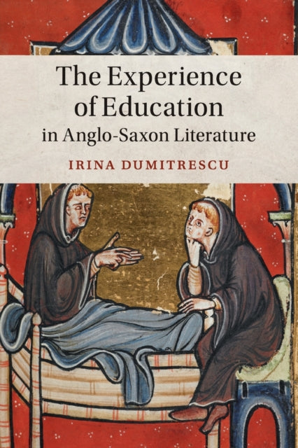 Experience of Education in Anglo-Saxon Literature