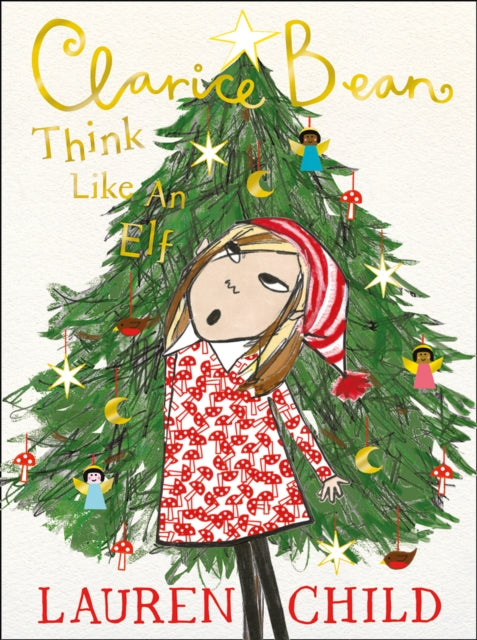 Clarice Bean: Think Like an Elf