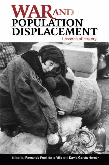 War and Population Displacement: Lessons of History