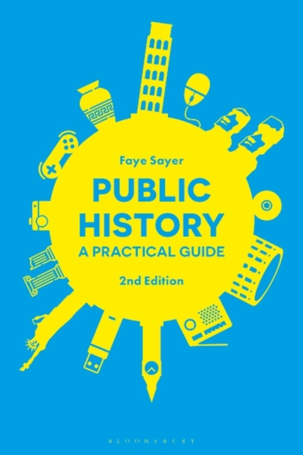 Public History: A Practical Guide