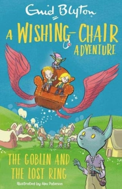 Wishing-Chair Adventure: The Goblin and the Lost Ring: Colour Short Stories