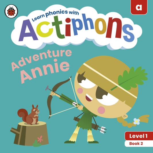Actiphons Level 1 Book 2 Adventure Annie: Learn phonics and get active with Actiphons!